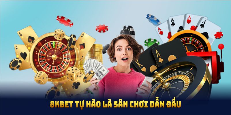 8KBET tự hào là sân chơi dẫn đầu về các ưu đãi cực giá trị